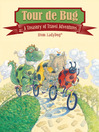 Tour de Bug (eBook): A Treasury of Travel Adventures from LADYBUG